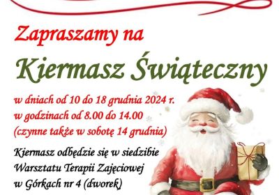 Warsztat Terapii Zajęciowej w Górkach zaprasza na świąteczny kiermasz